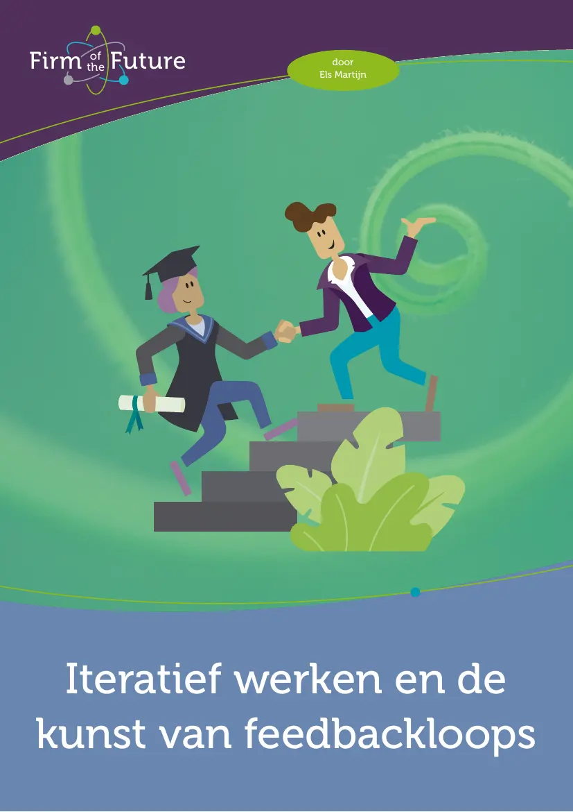 Iteratief werken en de kunst van feedbackloops